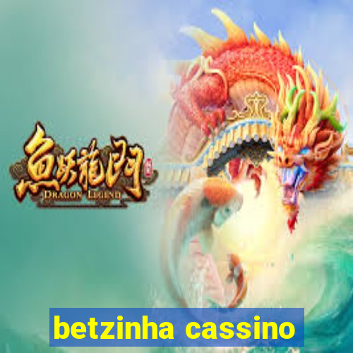 betzinha cassino